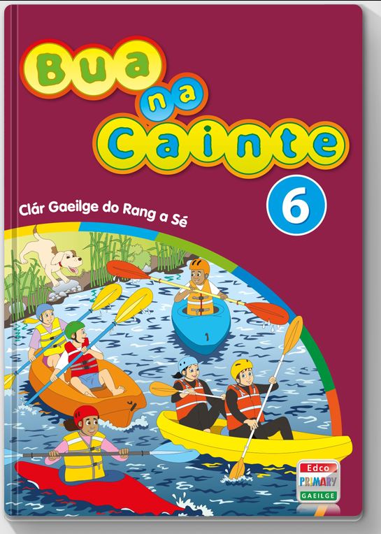 (BOOK ONLY) Bua Na Cainte 6 (Without Spelling Book)