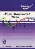 Music Manuscript Book A4 Supreme