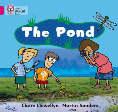 Big Cat Pink 1B The Pond Non Fiction