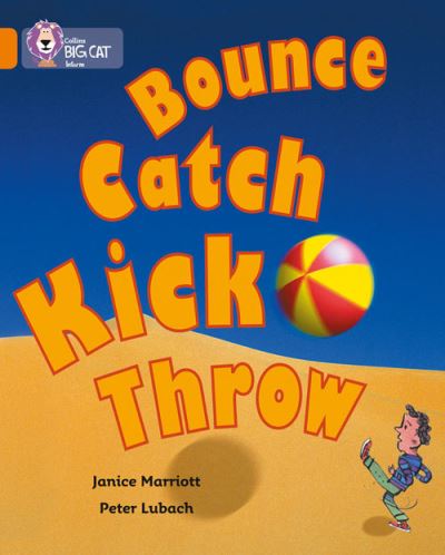 Big Cat Orange Bounce Kick Catch Throw Non Fiction