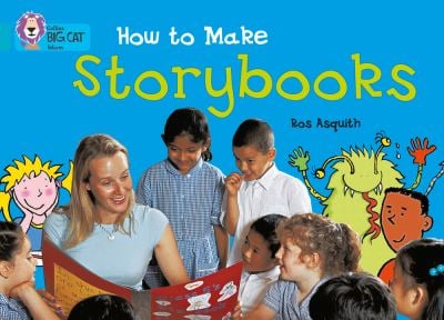 Big Cat Turquoise How to Make Storybooks NF