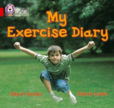 Big Cat Red 2B My Exercise Diary Non Fiction