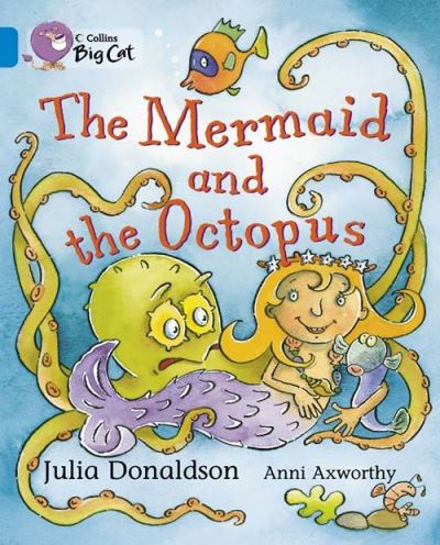 Big Cat Blue The Mermaid and the Octopus Fiction