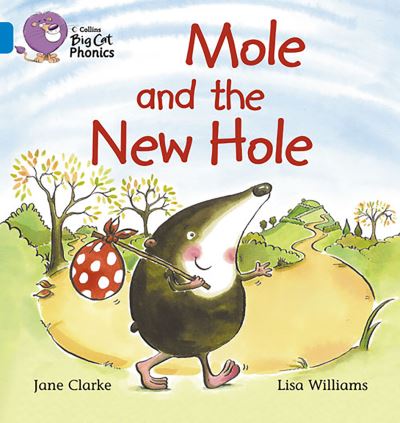 Big Cat Blue Decod Mole and the New Hole Fiction