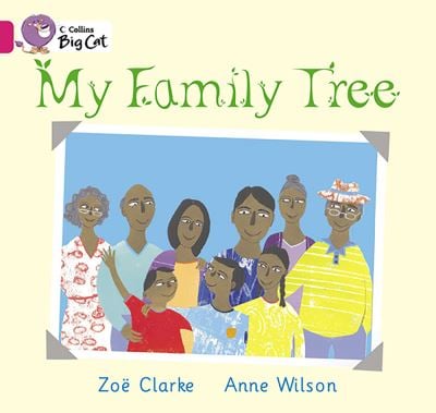 Big Cat Pink 1A My Family Tree Non Fiction