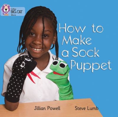 Big Cat Red 2A How to Make a Sock Puppet NF