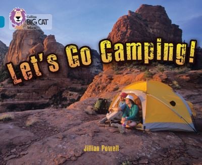 Big Cat Topaz Let's Go Camping Non Fiction