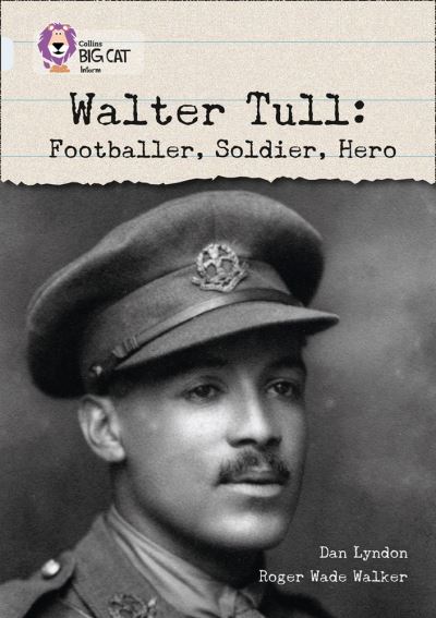 Big Cat Diamond Walter Tull Non Fiction