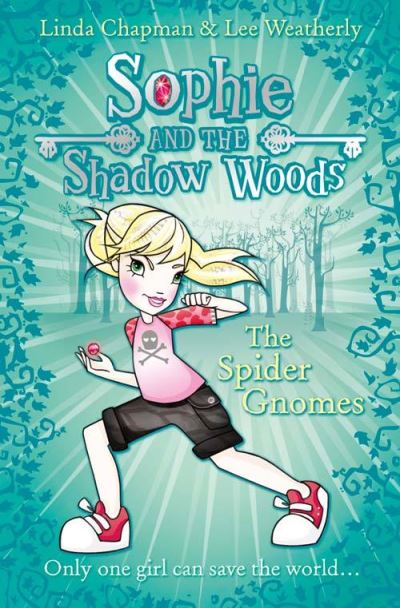 The Spider Gnomes (Sophie and the Shadow Woods) (Paperback)