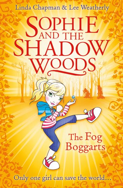 The Fog Boggarts (Sophie and the Shadow Woods) (Paperback)