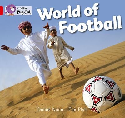 Big Cat Red 2A World of Football Non Fiction