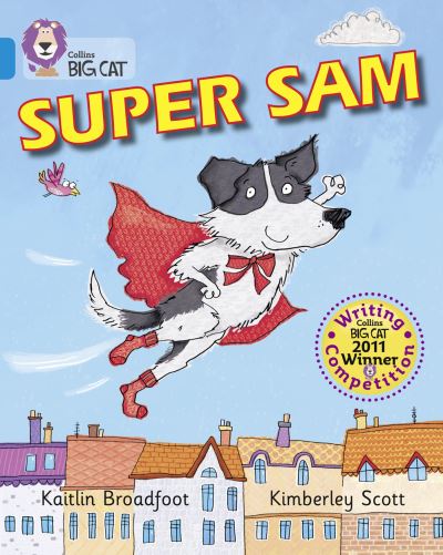 Big Cat Blue Super Sam Fiction