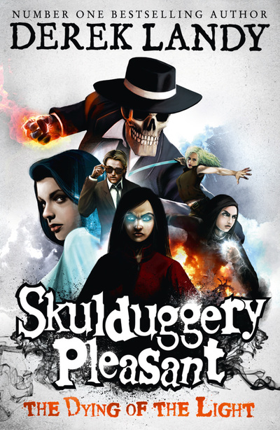 Skulduggery Pleasant: The Dying of the Light