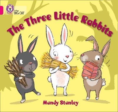 Big Cat Pink 1B The Three Little Rabbits Fiction