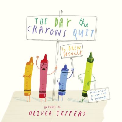 The Day the Crayons Quit (HarperCollins Children's Books) (Hardback)