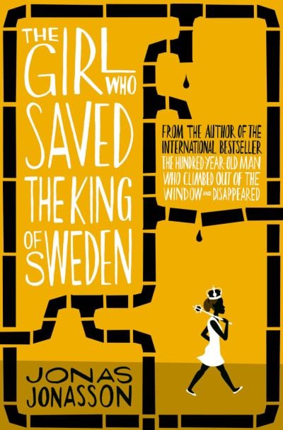 Girl Who Saved the King of Sweden (Fourth Estate) (Paperback)