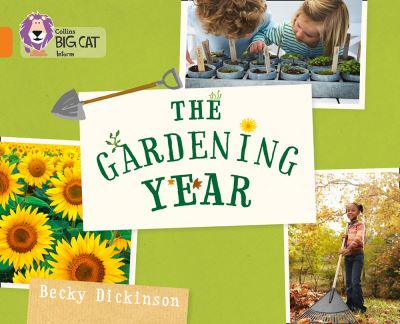 Big Cat Orange The Gardening Year Non Fiction