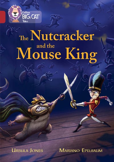 Big Cat Ruby The Nutcracker and the Mouse King