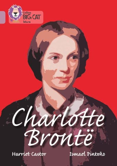 Big Cat Pearl Charlotte Bronte Biography NF