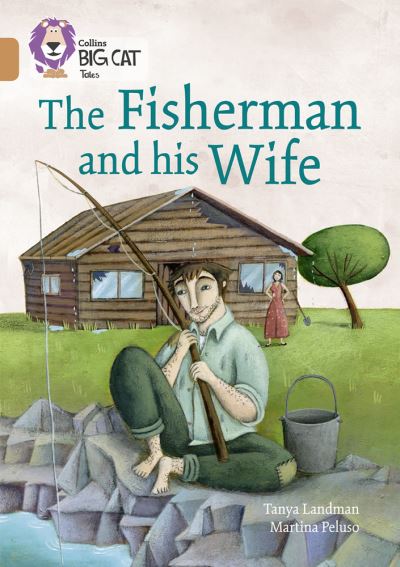 Big Cat Copper The Fisherman and His Wife