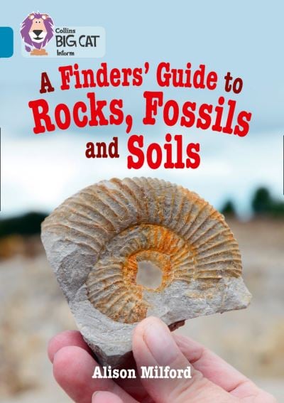 Big Cat Topaz Finders Guide to Rocks Fossils&Soils