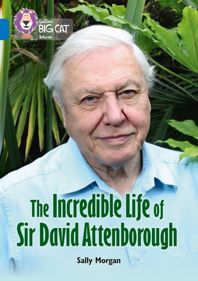 Big Cat Sapphire Incredible life of D Attenborough