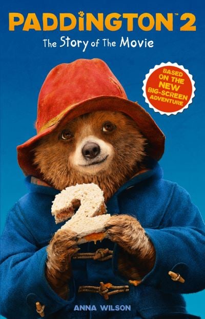 Paddington 2 The Story of the Movi