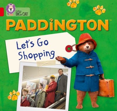 Big Cat Red 2A Paddington Lets Go Shopping