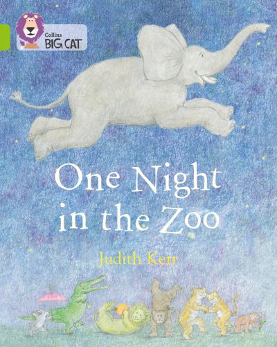 Big Cat Lime One Night in the Zoo (Judith Kerr)