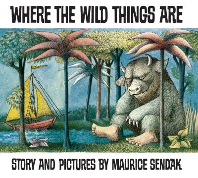 WHERE THE WILD THINGS ARE