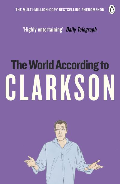 THE WORLD ACCORDING TO CLARKSON