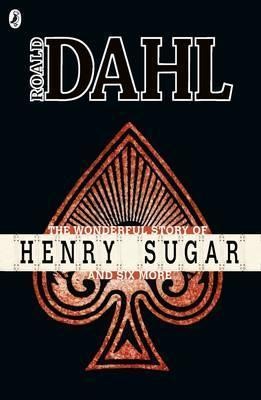 Wonderful Story of Henry Sugar and Six More