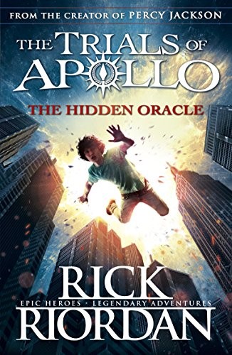 The Hidden Oracle (The Trials of Apollo Book 1)