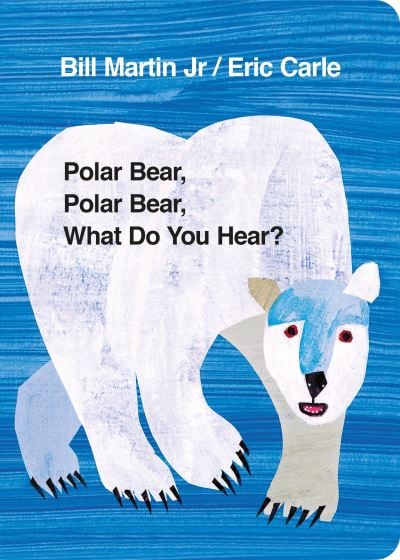 POLAR BEAR, POLAR BEAR, WHAT DO YOU HEAR