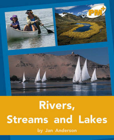 Rivers Streams and Lakes Non Fiction PM+ 22/23 Gold