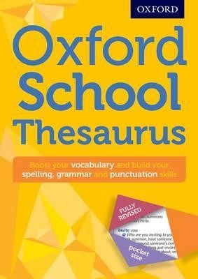 N/A O/P OXFORD SCHOOL THESAURUS