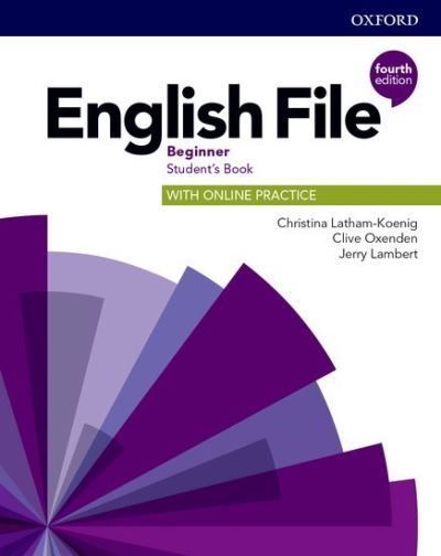 English File Beginner Student's Book with Online Practice Gets you talking