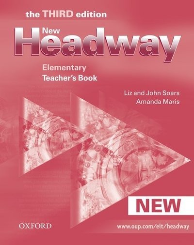 Headway Elementary Teacher's Book 3rd edition