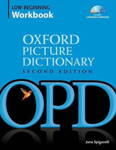 Oxford Picture Dictionary 2nd Ed Low-Beginning Workbook