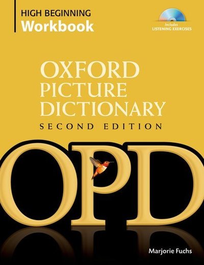 Oxford Picture Dictionary 2nd Ed High Beginning Workbook