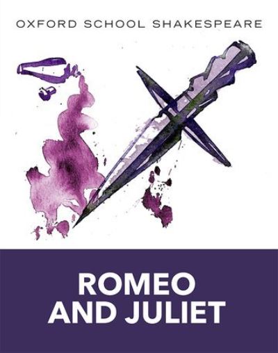 Oxford School Shakespeare Romeo and Juliet