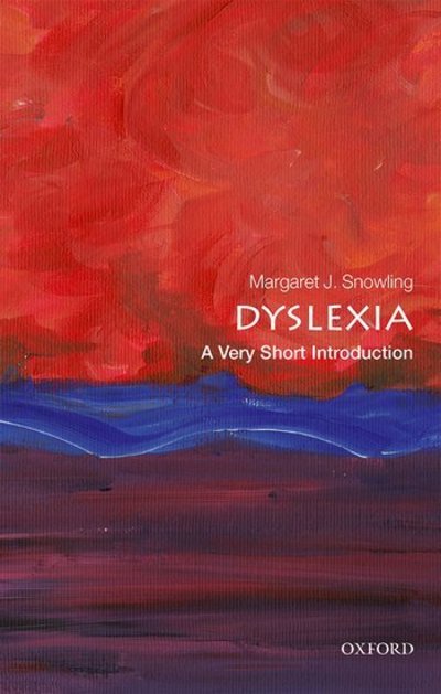 Dyslexia, A Very Short Introduction