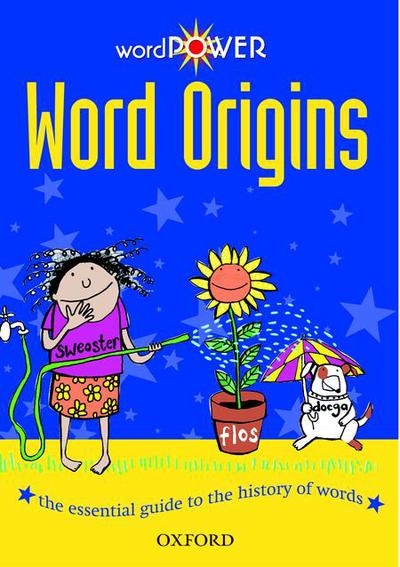 WORD ORIGINS WORDPOWER