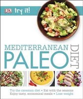 Try It! Mediterranean Paleo Diet