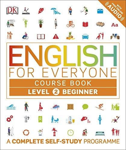 English for Everyone Course Book A Complete Self-Study Programme Beginner Level 2