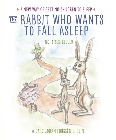 THE RABBIT WHO WANTS TO FALL ASLEEP