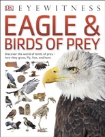 Eyewitness Eagle And Birds Of Prey