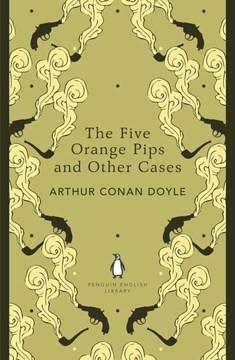 The Five Orange Pips and Other Cases