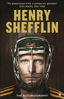 The Autobiography - Henry Shefflin