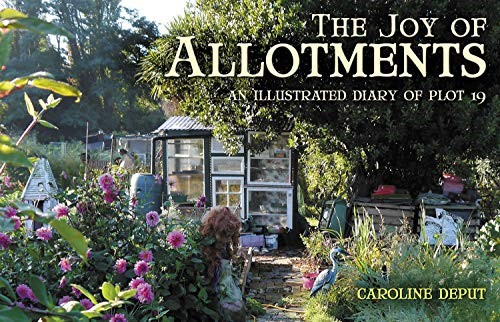 The Joy of Allotments